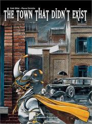 Cover of: The town that didn't exist by Enki Bilal