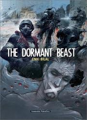 Cover of: The dormant beast by Enki Bilal