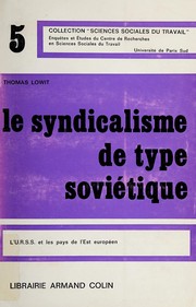 Le syndicalisme de type soviétique by Thomas Lowit