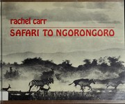 Cover of: Safari to Ngorongoro by Rachel E. Carr