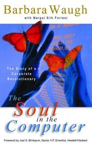 Cover of: The soul in the computer by Barbara Waugh