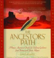 The ancestors' path by Jonn Lavinnder