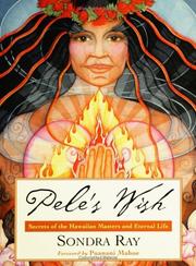 Cover of: Pele's Wish by Sondra Ray