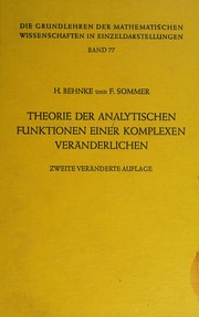 Cover of: Theorie der analytischen Funktionen einer komplexen Verhänderlichen by Heinrich Behnke