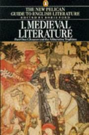Cover of: Medieval Literature, Chaucer and the Alliterative Tradition: with an Anthology of Medieval Poems and Drama; Volume 1, Part 1 (Guide to English Lit)
