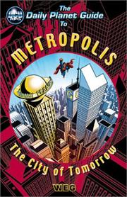 Cover of: The Daily Planet Guide to Metropolis (DC Universe RPG)
