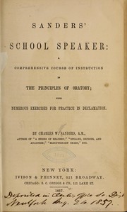Cover of: Sanders' school speaker by Sanders, Charles W.