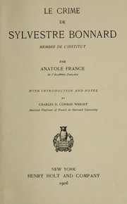 Cover of: Le crime de Sylvestre Bonnard: membre de l'Institut