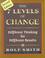 Cover of: The 7 levels of change