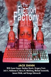 Cover of: The Fiction Factory by Jack Dann