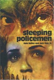 Cover of: Sleeping policemen by Dale Bailey