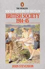 Cover of: British Society 1914-45 (Penguin Social History of Britain)