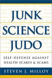 Junk science judo by Steven J. Milloy