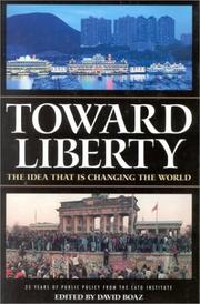 Cover of: Toward Liberty by David Boaz