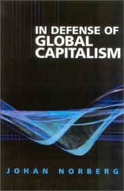 Cover of: In Defense of Global Capitalism by Johan Norberg