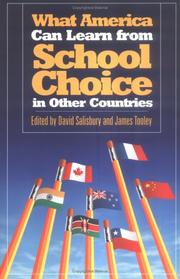 Cover of: What America can learn from school choice in other countries by edited by David Salisbury and James Tooley.