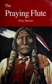 Cover of: The praying flute by Tony Shearer
