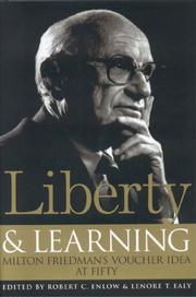 Cover of: Liberty & Learning: Milton Friedman's Voucher Idea at Fifty