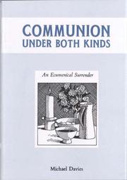 Cover of: Communion Under Both Kinds by Michael Davies