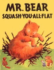 Cover of: Mr. Bear Squash-You-All-Flat by Morrell Gipson