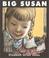 Cover of: Big Susan