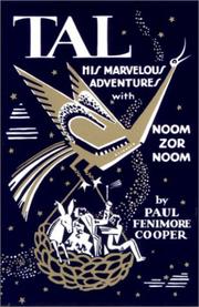 Cover of: Tal: his marvelous adventures with Noom-Zor-Noom