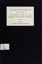 Cover of: A summary view of the rights of British America by Thomas Jefferson
