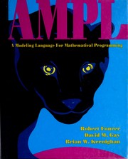 Cover of: AMPL: a modeling language for mathematical programming