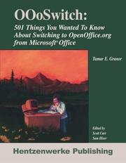 Cover of: OOoSwitch: 501 Things You Want to Know About Switching To OpenOffice.org from Microsoft Office