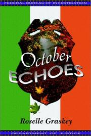 Cover of: October Echoes by Roselle Graskey, Roselle Graskey