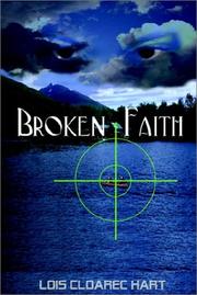 Cover of: Broken Faith by Lois Cloarec Hart