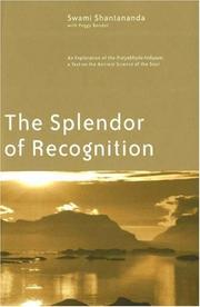Cover of: The Splendor of Recognition by Swami Shantananda, Peggy Bendet