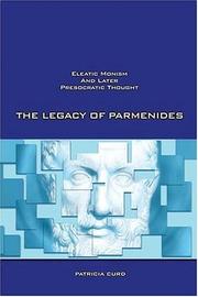 Cover of: The Legacy of Parmenides | Patricia Curd