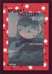 Cover of: Brief moral history in blue