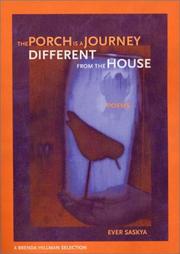The porch is a journey different from the house by Ever Saskya