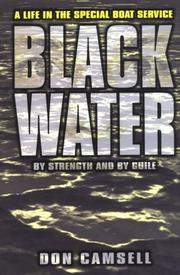Cover of: Black Water: By Strength and by Guile by Don Camsell