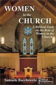 Cover of: Women in the Church : A Biblical Study on the Role of Women in the Church