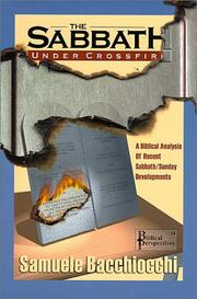 Cover of: The Sabbath Under Crossfire: A Biblical Analysis of Recent Sabbath/Sunday Developments