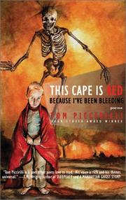 Cover of: This Cape Is Red Because I'Ve Been Bleeding