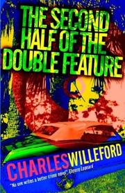 Cover of: The Second Half of the Double Feature by Charles Ray Willeford