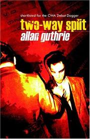 Cover of: Two-Way Split by Allan Guthrie