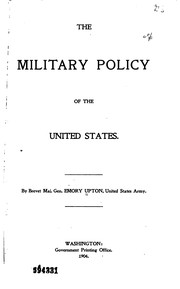 Cover of: The military policy of the United States.
