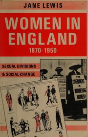 Cover of: Women in England, 1870-1950 by Jane E. Lewis