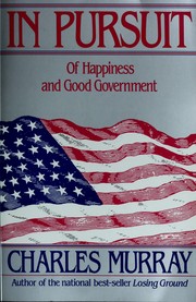 Cover of: In pursuit: of happiness and good government