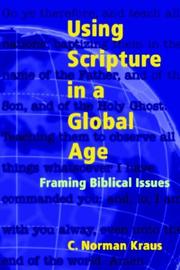 Cover of: Using Scripture in a global age: framing biblical issues