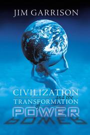 Cover of: Civilization and the Transformation of Power
