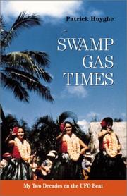 Cover of: Swamp Gas Times: My Two Decades on the UFO Beat