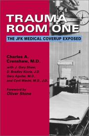 Cover of: Trauma room one: the JFK medical coverup exposed