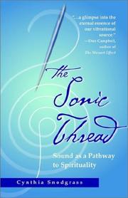 Cover of: The sonic thread by Cynthia Snodgrass, Cynthia Snodgrass