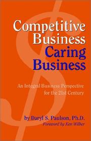 Cover of: Competitive business, caring business: an integral business perspective for the 21st century